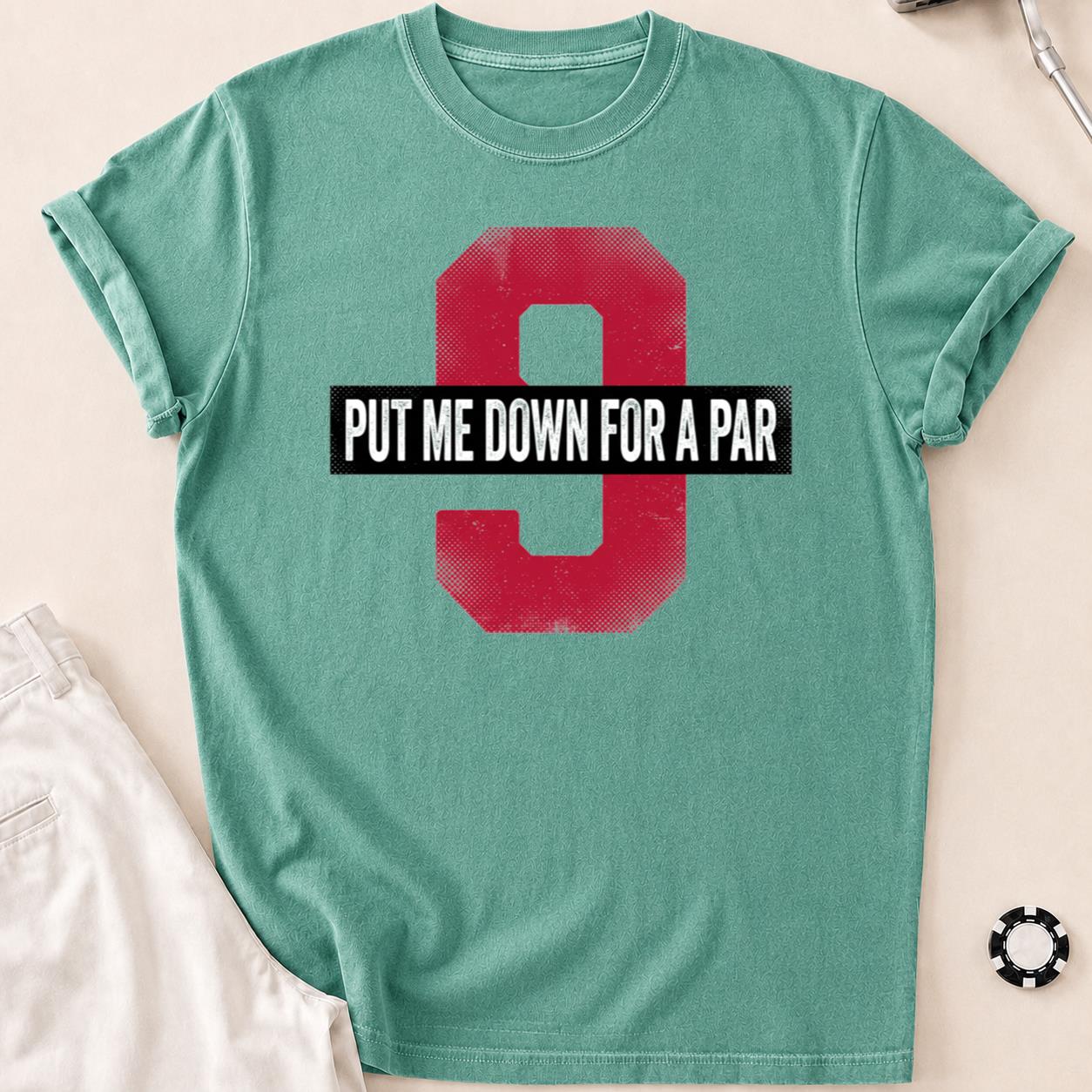 Put Me Down For A Par