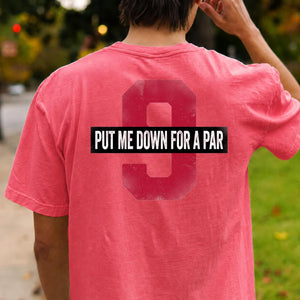Put Me Down For A Par