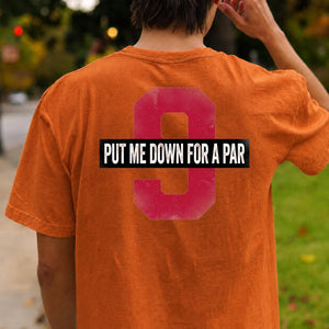 Put Me Down For A Par