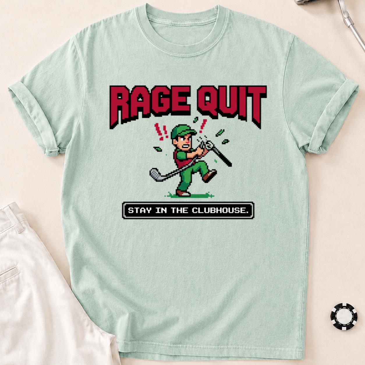 Rage Quit Stay In Clubhouse