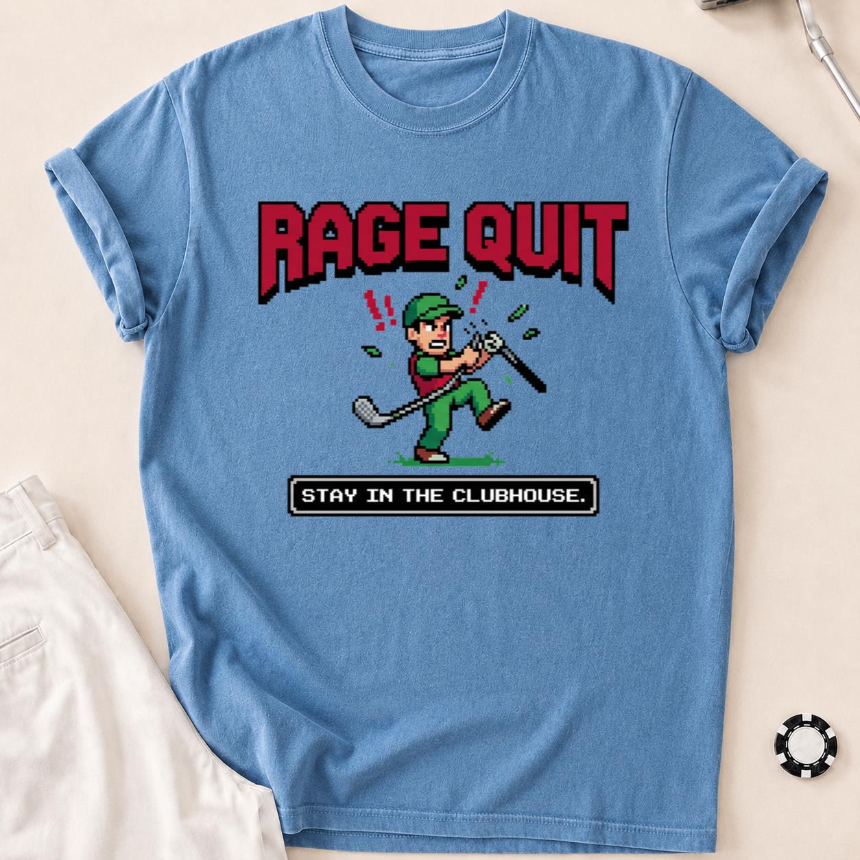 Rage Quit Stay In Clubhouse