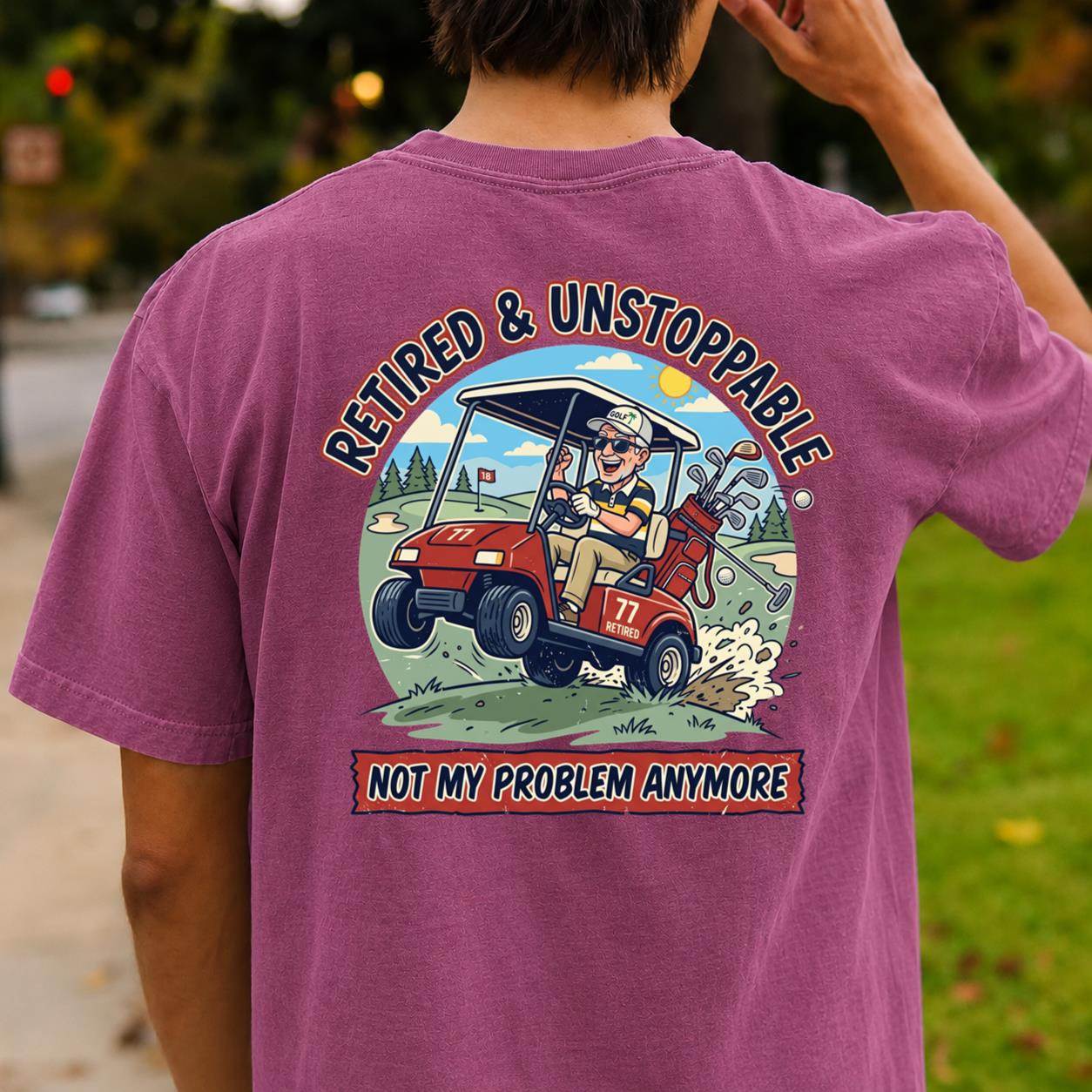 Retired & Unstoppable Full Scene Tee
