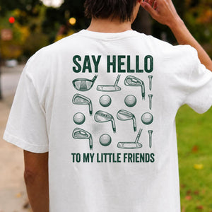 Say Hello To My Little Friends Golf Tee