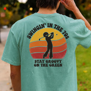 Swingin In The 70s Stay Groovy On Green