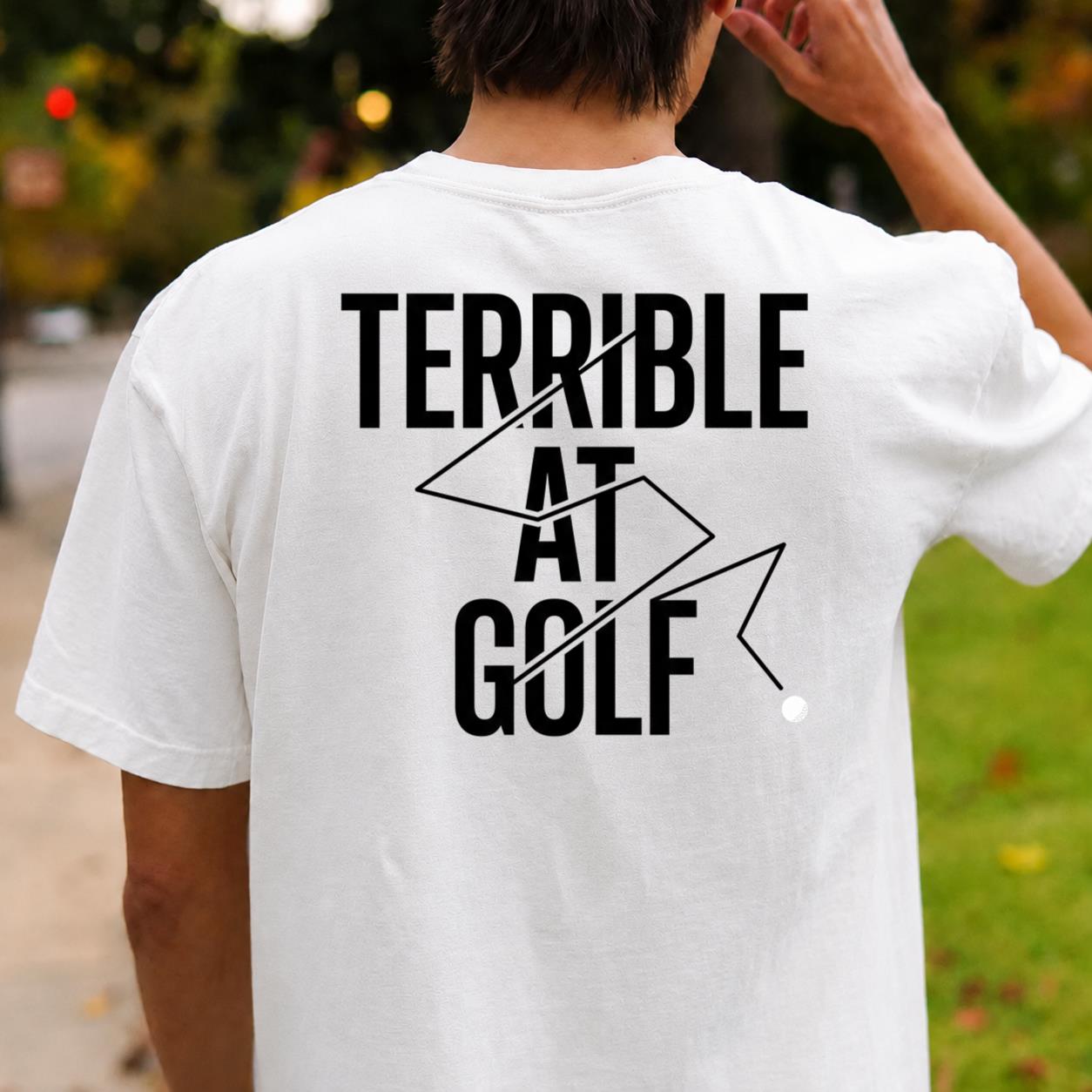 Terrible At Golf