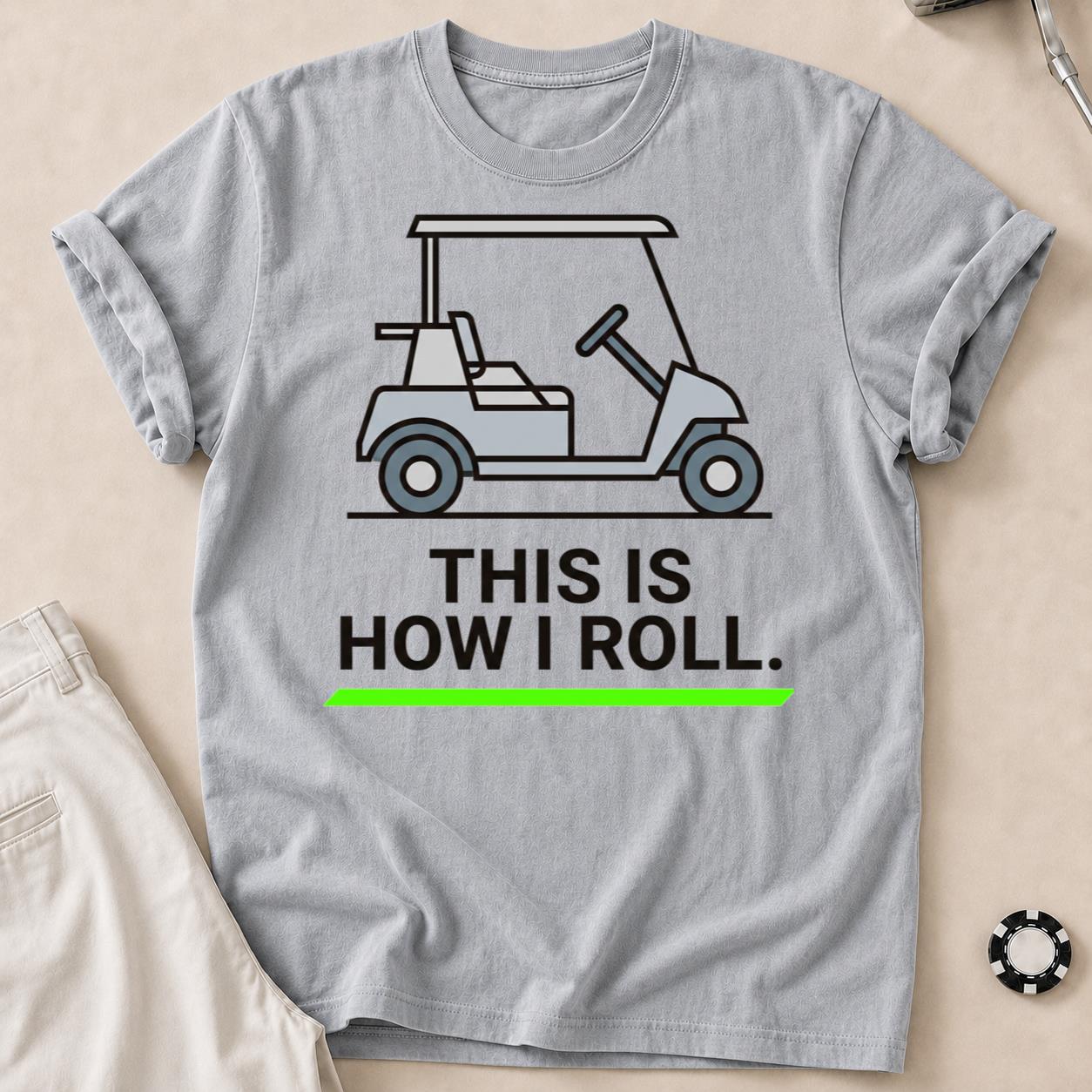 This Is How I Roll Outline Golf Tee