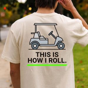 This Is How I Roll Outline Golf Tee