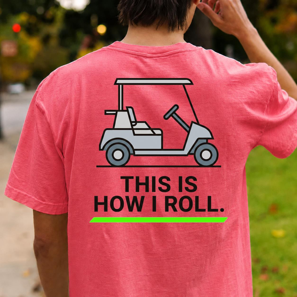 This Is How I Roll Outline Golf Tee