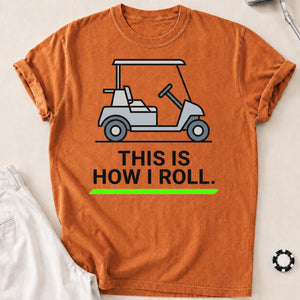 This Is How I Roll Outline Golf Tee