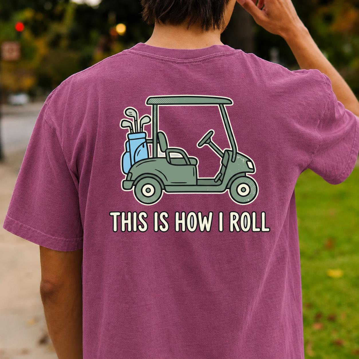 This Is How I Roll Vintage Golf Tee