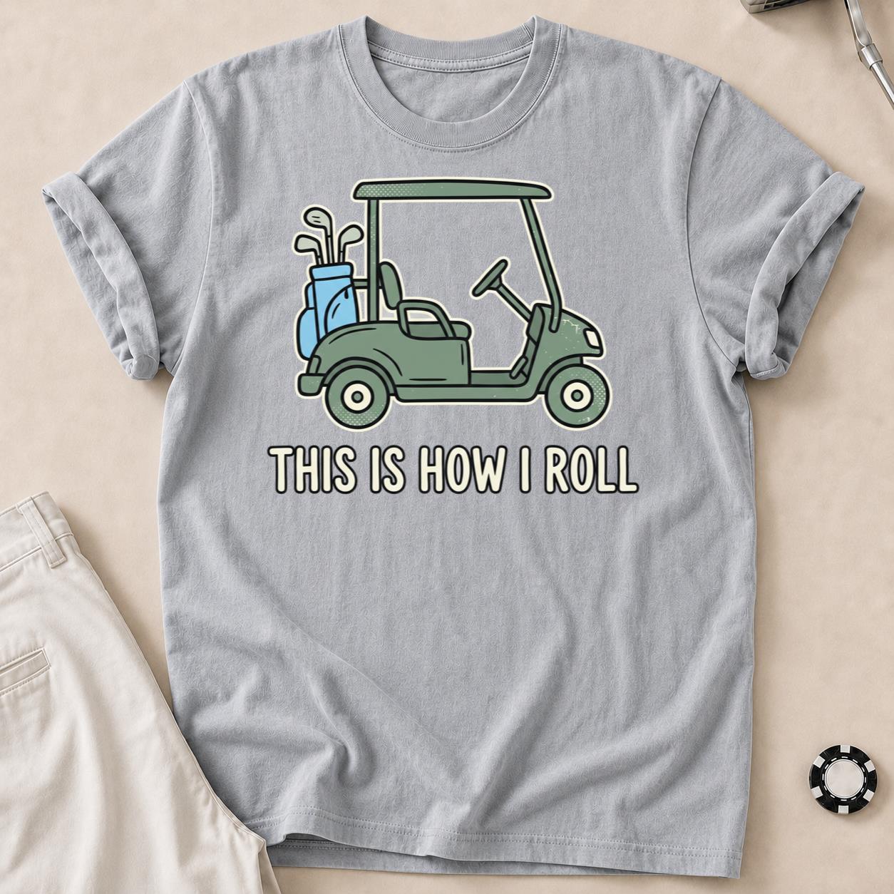 This Is How I Roll Vintage Golf Tee