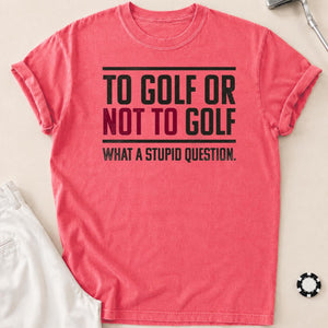 To Golf Or Not To Golf V2