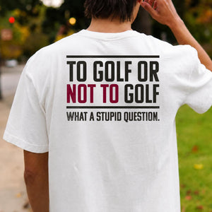 To Golf Or Not To Golf V2