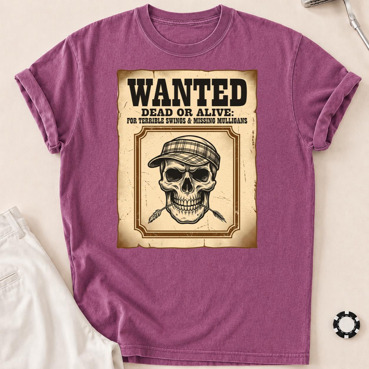 Wanted Dead Or Alive Terrible Swings Missing Mulligans