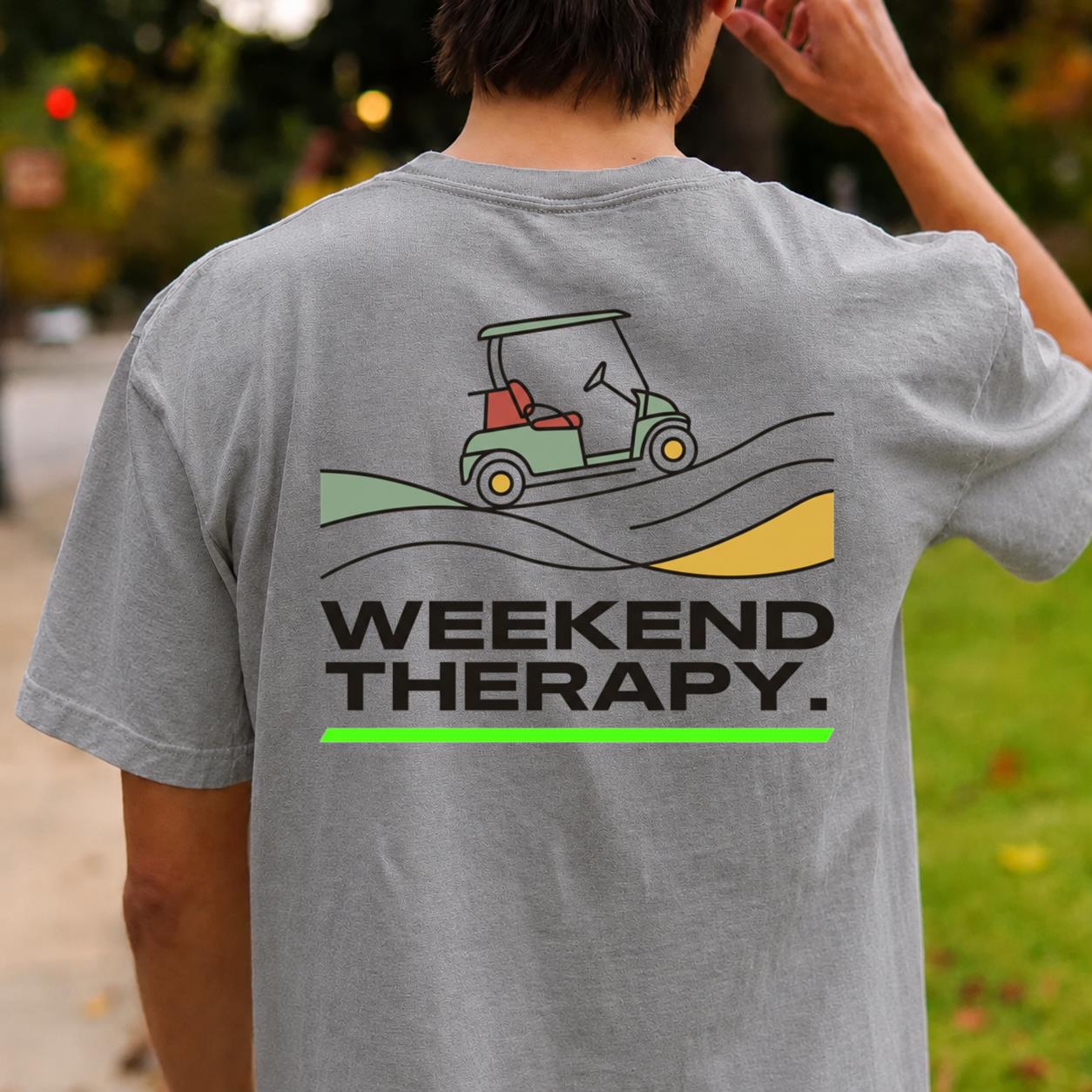 Weekend Therapy Golf Cart Tee