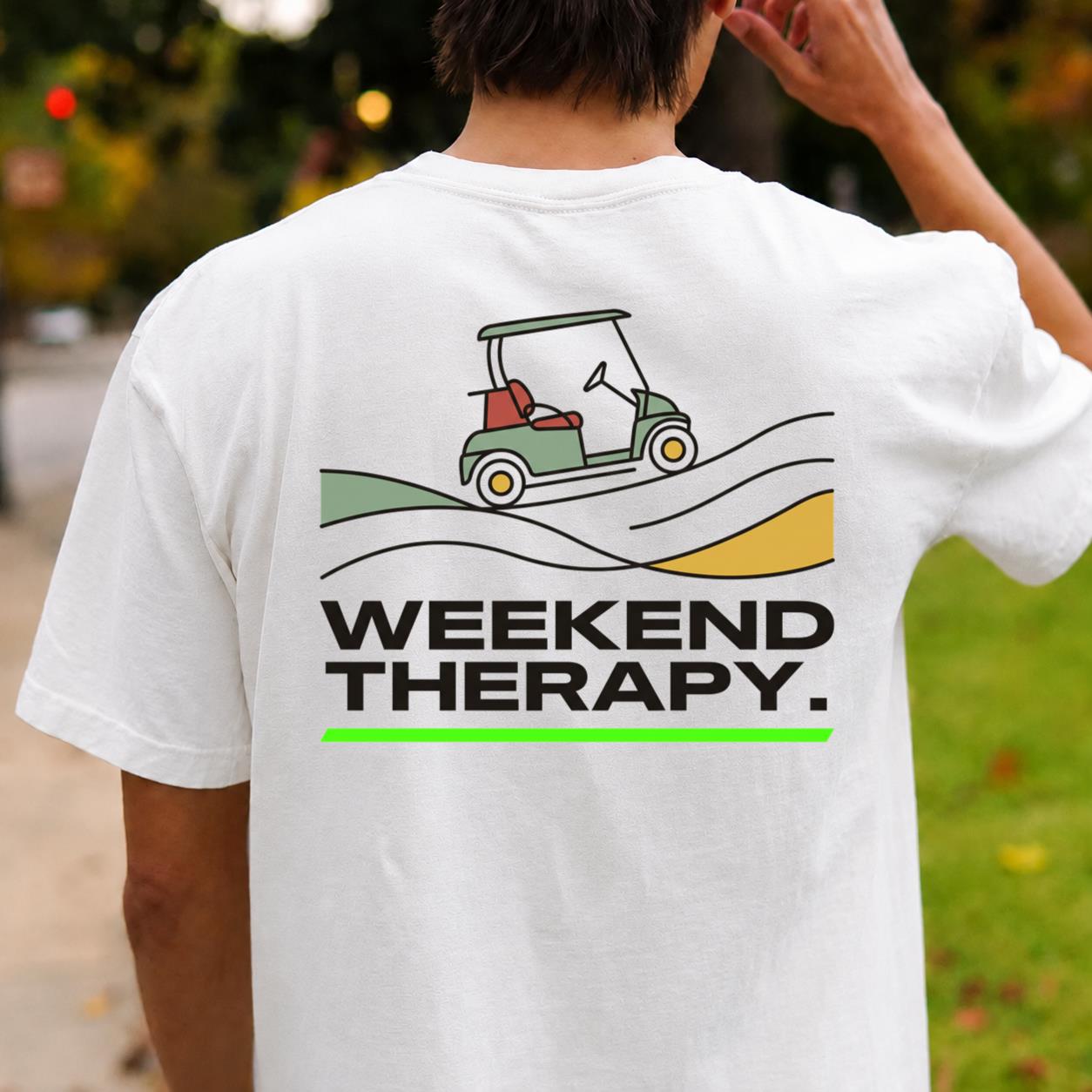 Weekend Therapy Golf Cart Tee