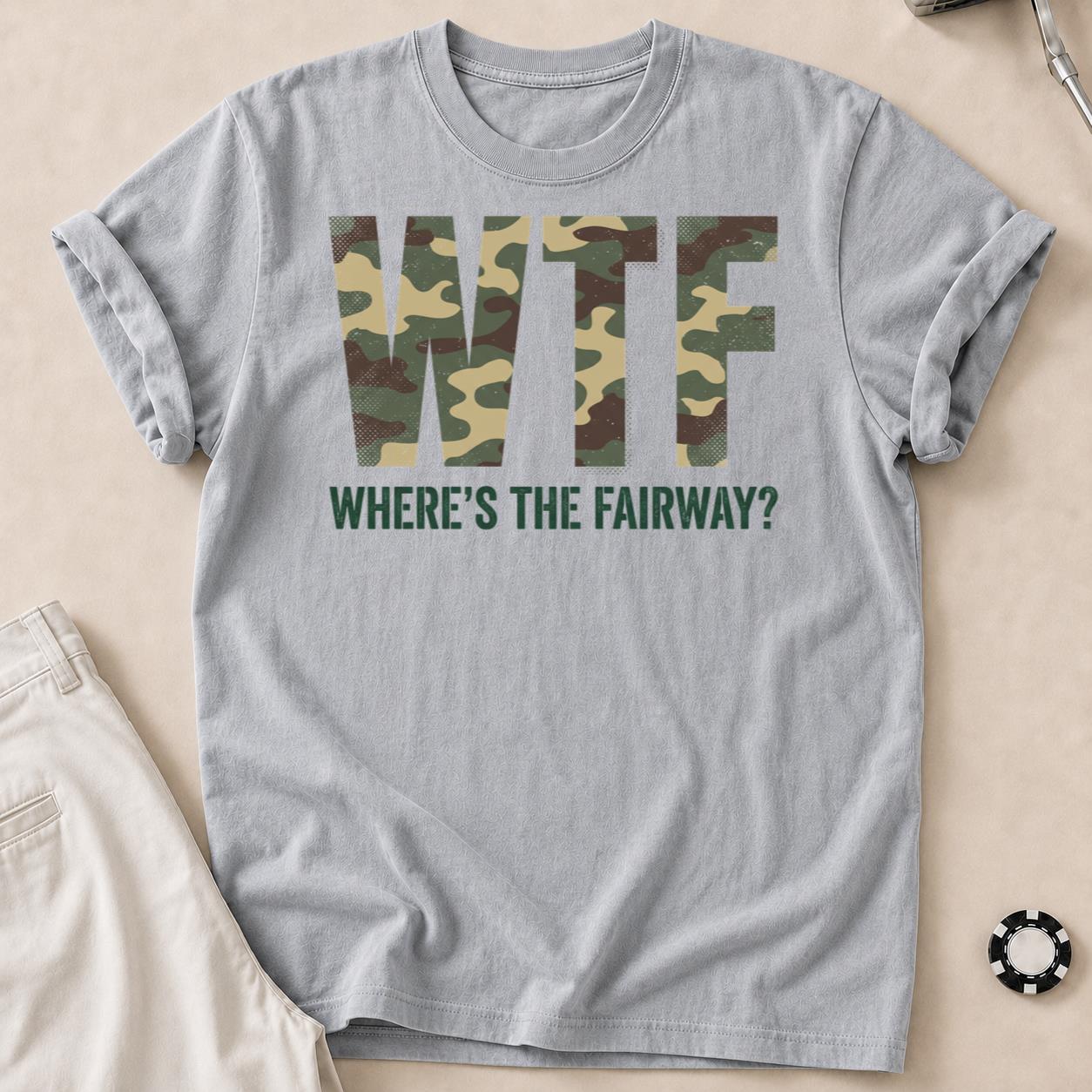 Wtf Wheres The Fairway Camo