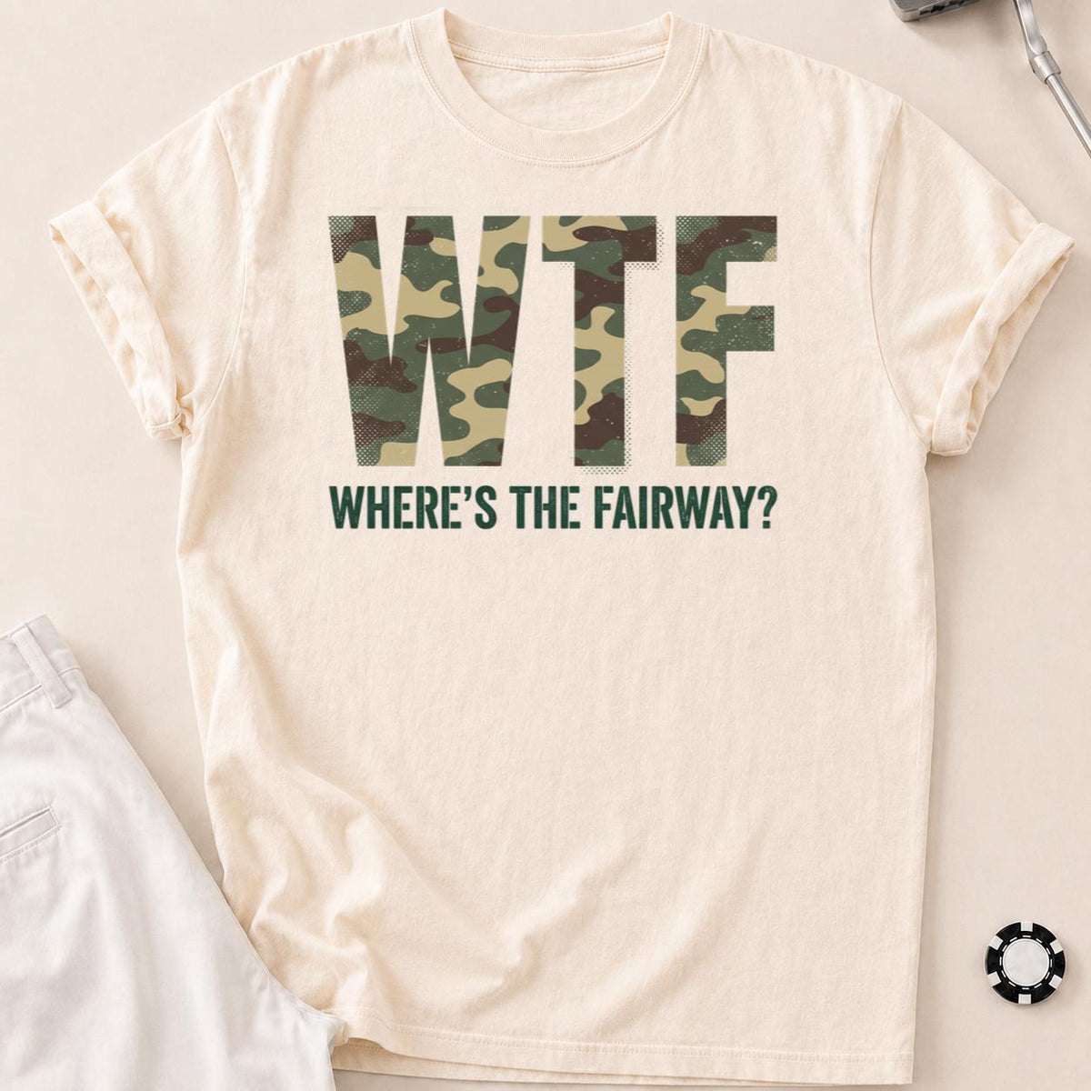 Wtf Wheres The Fairway Camo