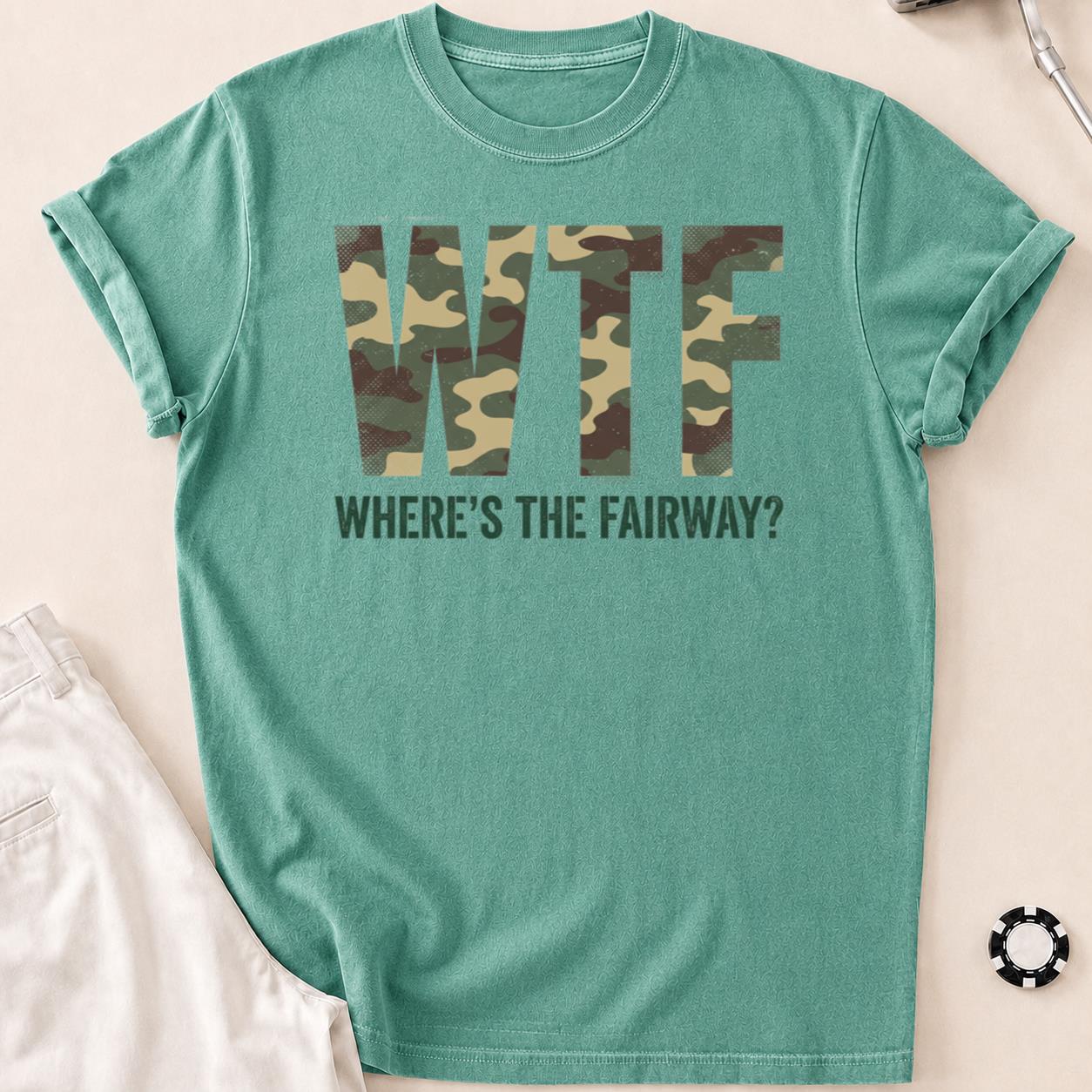 Wtf Wheres The Fairway Camo