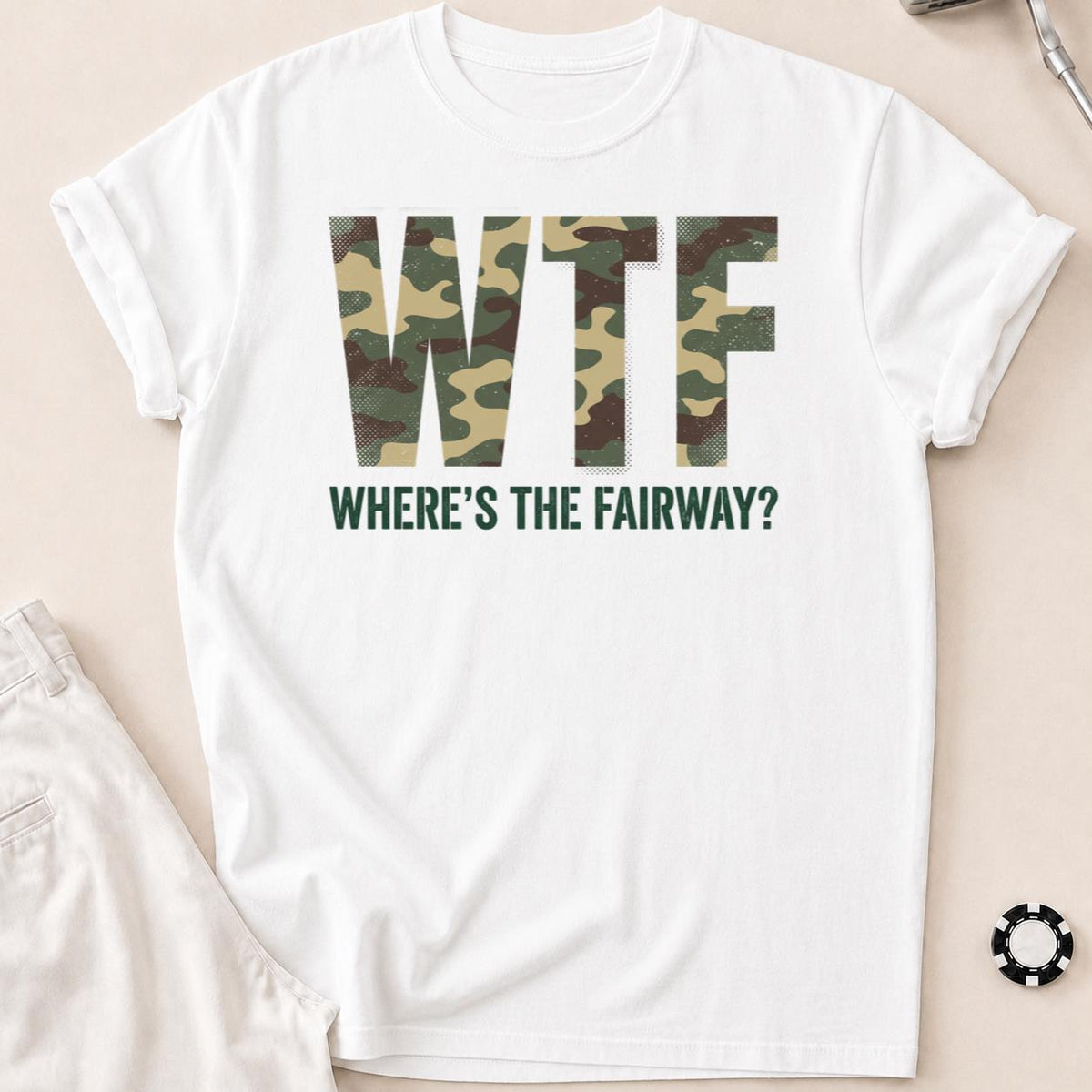 Wtf Wheres The Fairway Camo