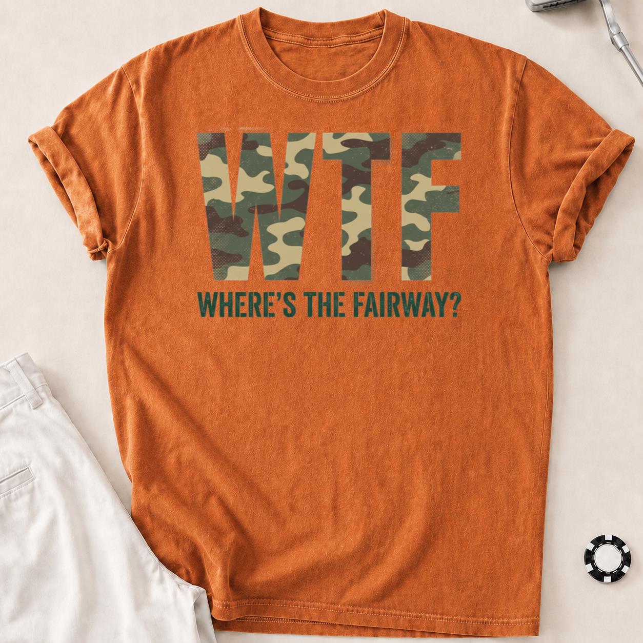 Wtf Wheres The Fairway Camo