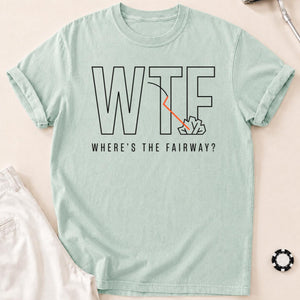 Wtf Wheres The Fairway