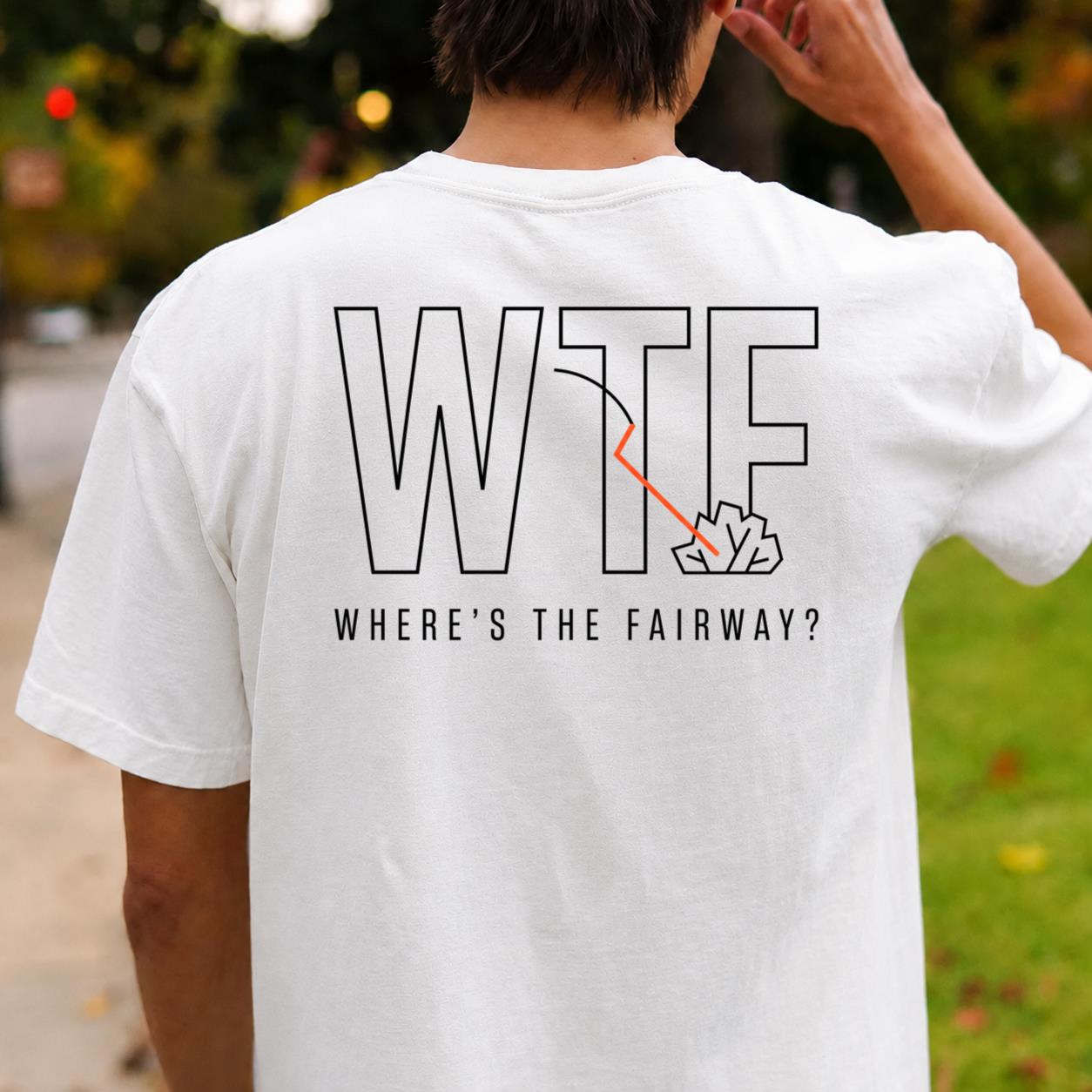 Wtf Wheres The Fairway